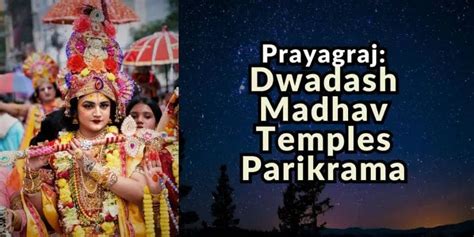 Dwadash Madhav Temples of Prayagraj, Historic Parikrama – MapRoute ...