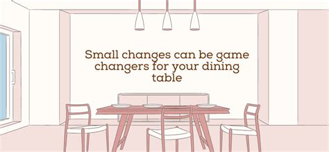 Small changes can be game changers for your dining table – VarEesha