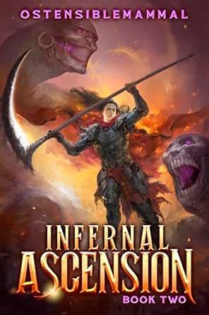 Infernal Ascension Book Two: A Xianxia LitRPG Progression Fantasy ...