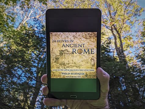 Audiobook Review: 24 Hours in Ancient Rome:A Day in the Life of the People Who Lived There
