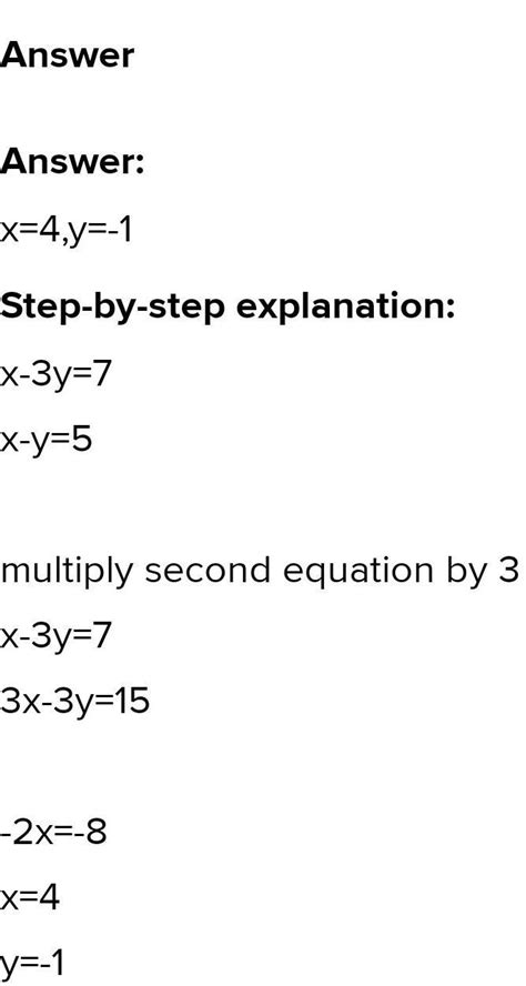 x-3y=7 and x-y=5.cross multiplication method - Brainly.in
