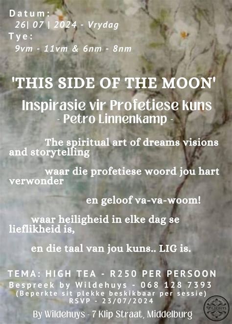 THIS SIDE OF THE MOON Inspirasie vir Profetiese Kuns - Petro Linnenkamp ...