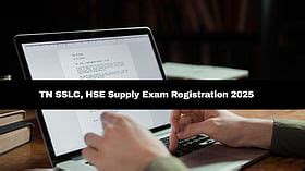 TN SSLC, HSE Supply Exam 2025: Registration Process Starts On May 22 ...