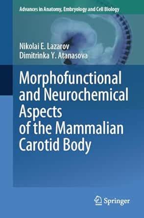 Morphofunctional and Neurochemical Aspects of the Mammalian Carotid ...