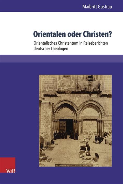 Buy Orientalen Oder Christen?: Orientalisches Christentum in ...