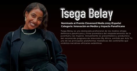 Clevenard - Blog - Tsega Belay nominada al Clevenard Media Award 2025
