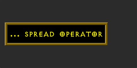 Image result for Explain Spread Operator in JavaScript