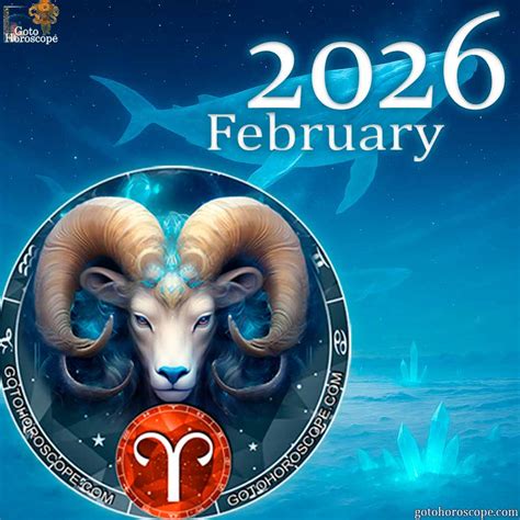 February 2026 Aries Horoscope, free Monthly Horoscope for February 2026 ...