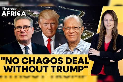 UK Says There Will Be No Chagos Deal with Mauritius if Trump Doesn't ...