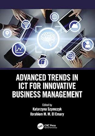 Advanced Trends in ICT for Innovative Business Management : Szymczyk ...
