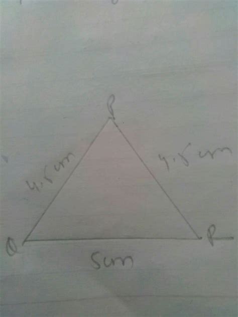 Construct an isosceles triangle pqr whose base measure 5 cm and each of ...