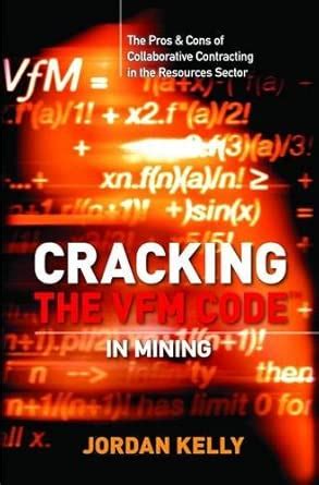 Cracking the VfM Code in Mining: The Pros & Cons of Collaborative ...