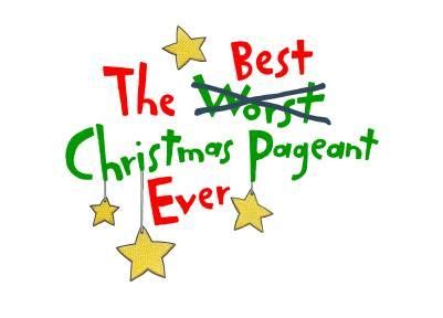 Saulston Community Church presents The Best Christmas Pageant Ever ...