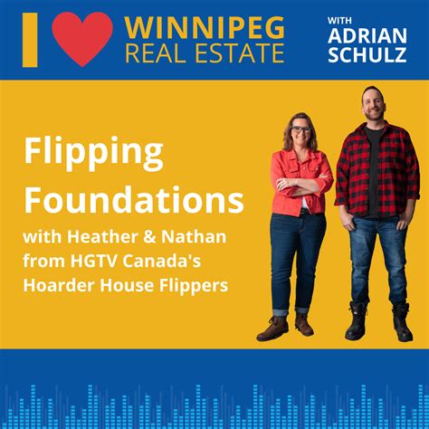 Flipping Foundations with Heather & Nathan from HGTV Canada’s Ho…