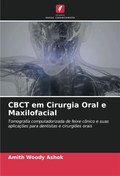 Buy CBCT em Cirurgia Oral e Maxilofacial: Tomografia computadorizada de ...