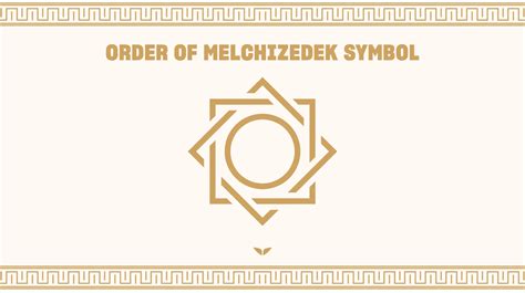 The Order of Melchizedek: Exploring Its Spiritual Legacy