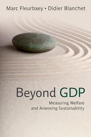 Beyond GDP: Measuring Welfare and Assessing Sustainability : Marc ...