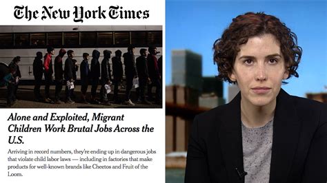 “Alone and Exploited”: NYT Exposé Shows Migrant Kids in U.S. Forced ...