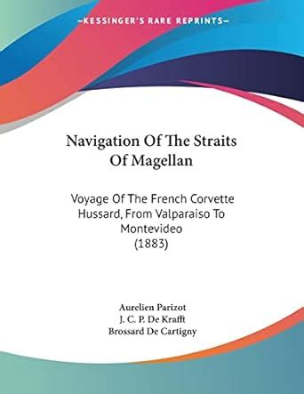 Buy Navigation of the Straits of Magellan: Voyage of the French ...