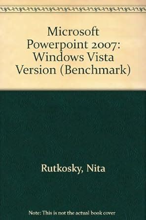 Buy Microsoft Powerpoint 2007: Windows Vista Version (Benchmark) Book ...
