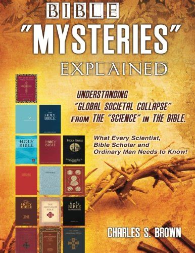 Buy BIBLE "MYSTERIES" EXPLAINED Understanding "Global Societal Collapse ...