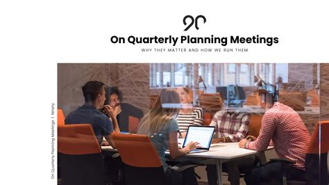 On Quarterly Planning Meetings