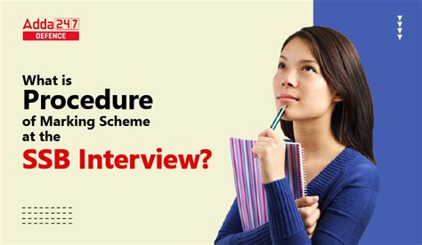 What is the Procedure of the Marking Scheme at the SSB Interview?