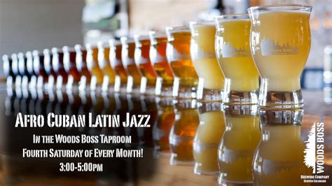 Afro Cuban Latin Jazz Live Music at Woods Boss Brewing, Woods Boss ...