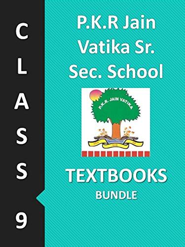 P. K. R. Jain Vatika Sr. Sec. School Class 9 Textbook Bundle : Various ...