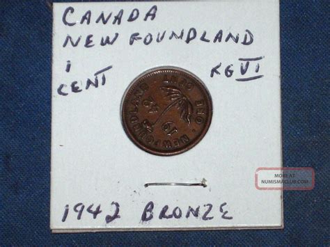 Vintage 1942 Canada Coins; 1) Newfoundland 1 Cent Bronze & 1) 10 Cent ...