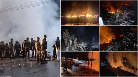 Arunachal: Massive blaze engulfs over 20 shops in West Kameng, Army ...