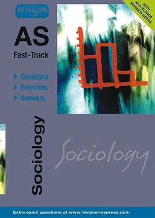 Buy AS Fast-Track (A level Sociology) ('A' LEVEL STUDY GUIDES) Book ...