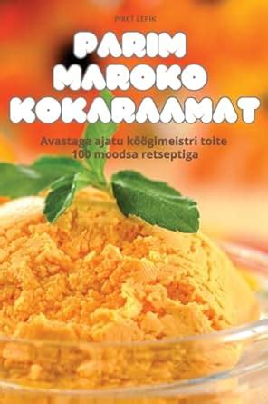 Buy Parim Maroko Kokaraamat Book Online at Low Prices in India | Parim ...