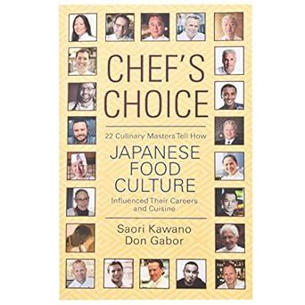 Buy Chef's Choice: 22 Culinary Masters Tell How Japanese Food Culture ...