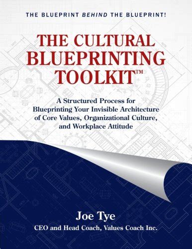 Buy THE CULTURAL BLUEPRINTING TOOLKIT™: A Structured Process for ...