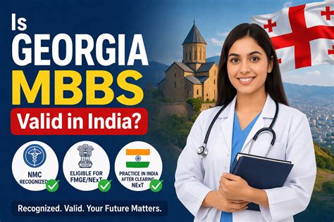 Is MBBS from Georgia Valid in India? NMC Rules & Eligibility