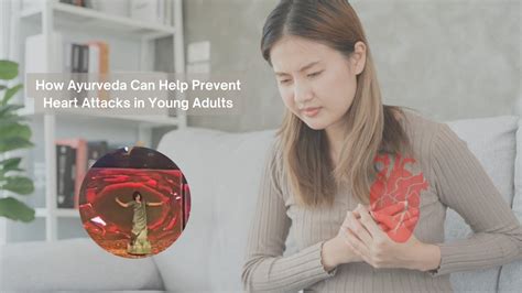 How Ayurveda Can Help Prevent Heart Attacks in Young Adults – Yogveda ...