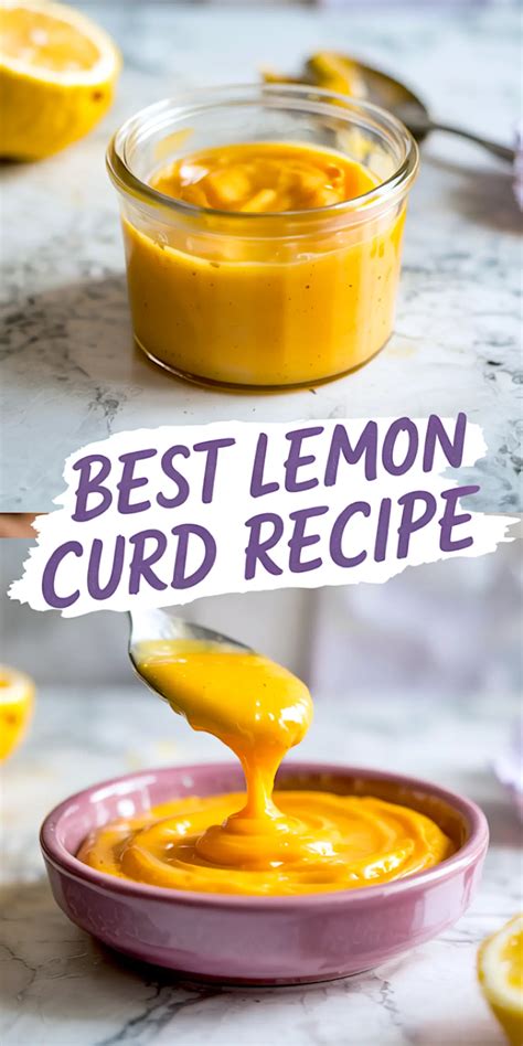 Lemon Curd Recipe: Easy Lemon Curd Filling for Cakes, Pies and Desserts