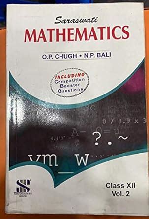 Saraswati Mathematics 12 - Vol. 1: Educational Book : O P Chugh: Amazon ...