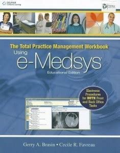 Total Package Management Workbook: Using E-Medsys Educational Edition ...
