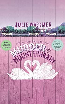 Murder at Mount Ephraim (Whitstable Pearl Mystery, 9) : Wassmer, Julie ...