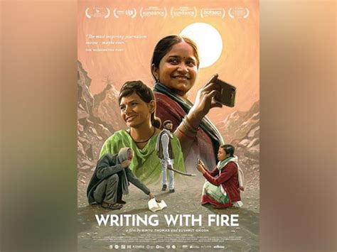'Writing with Fire' documentary shortlisted as India's official entry ...