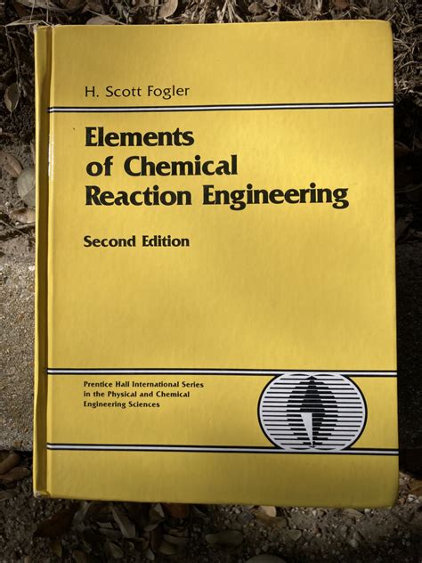 Elements of chemical Reaction Engineering. Great Find