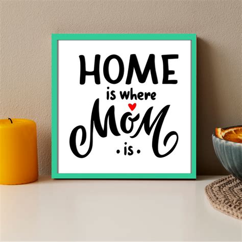 Home is Where MOM is Quote Wooden Frame Wall Art – Chalk My Theme