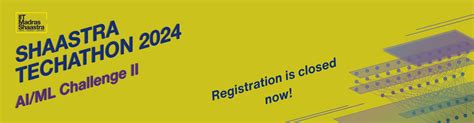 Shaastra Techathon - IIT Madras