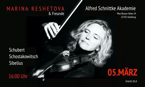 Marina Reshetova & Freunde, Alfred Schnittke Akademie International ...