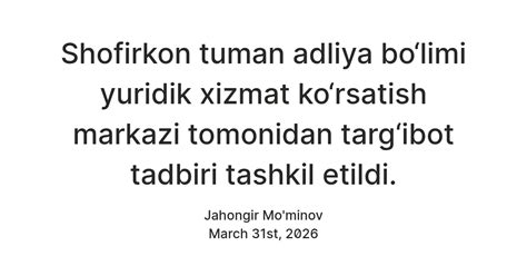 Shofirkon tuman adliya bo‘limi yuridik xizmat ko‘rsatish markazi ...