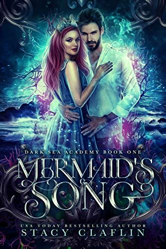 Mermaid's Song: A Paranormal Academy Romance (Dark Sea Academy Book 1 ...