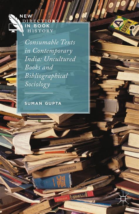Consumable Texts in Contemporary India: Uncultured Books and ...