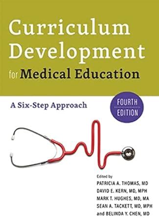 Buy Curriculum Development for Medical Education: A Six-Step Approach ...